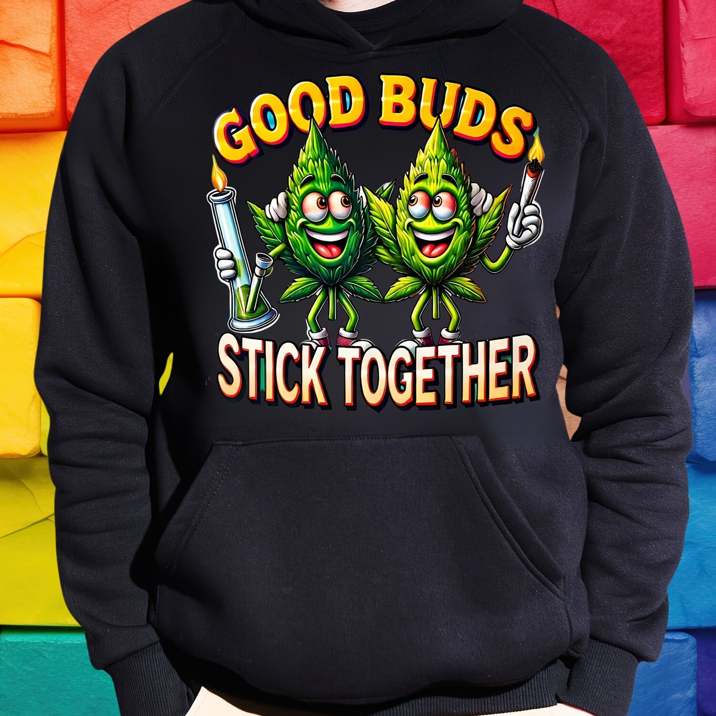 Print in USA Long Sleeve Hooded Sweatshirt, Good Buds Stick Together Trendy Hoodie, Cool Pullover Kangaroo Pocket Without Drawstring for Men and Teens, Best Gifts for Family with Fast Delivery