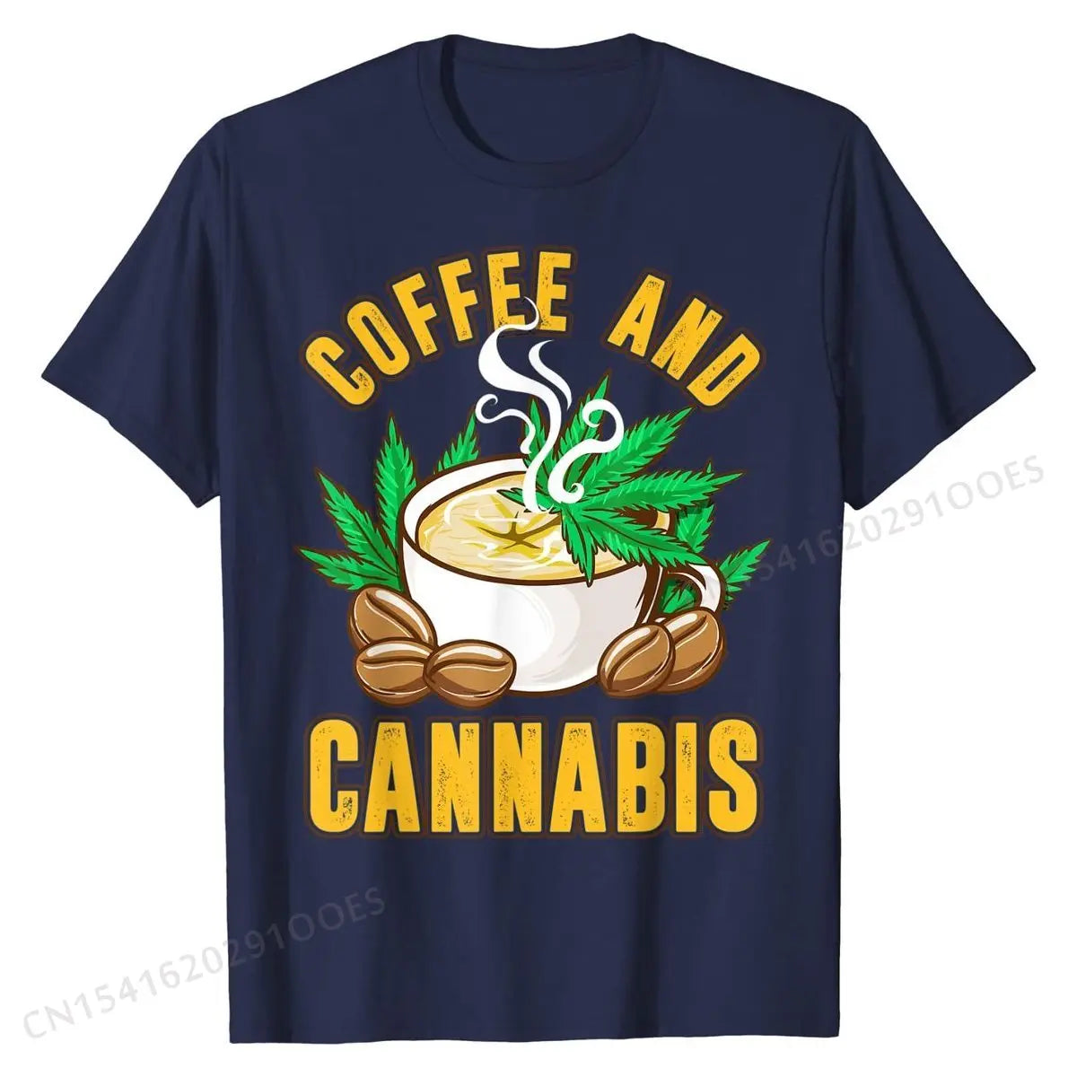Coffee And Cannabis 420   Weed Humor Sayings T-Shirt Cotton