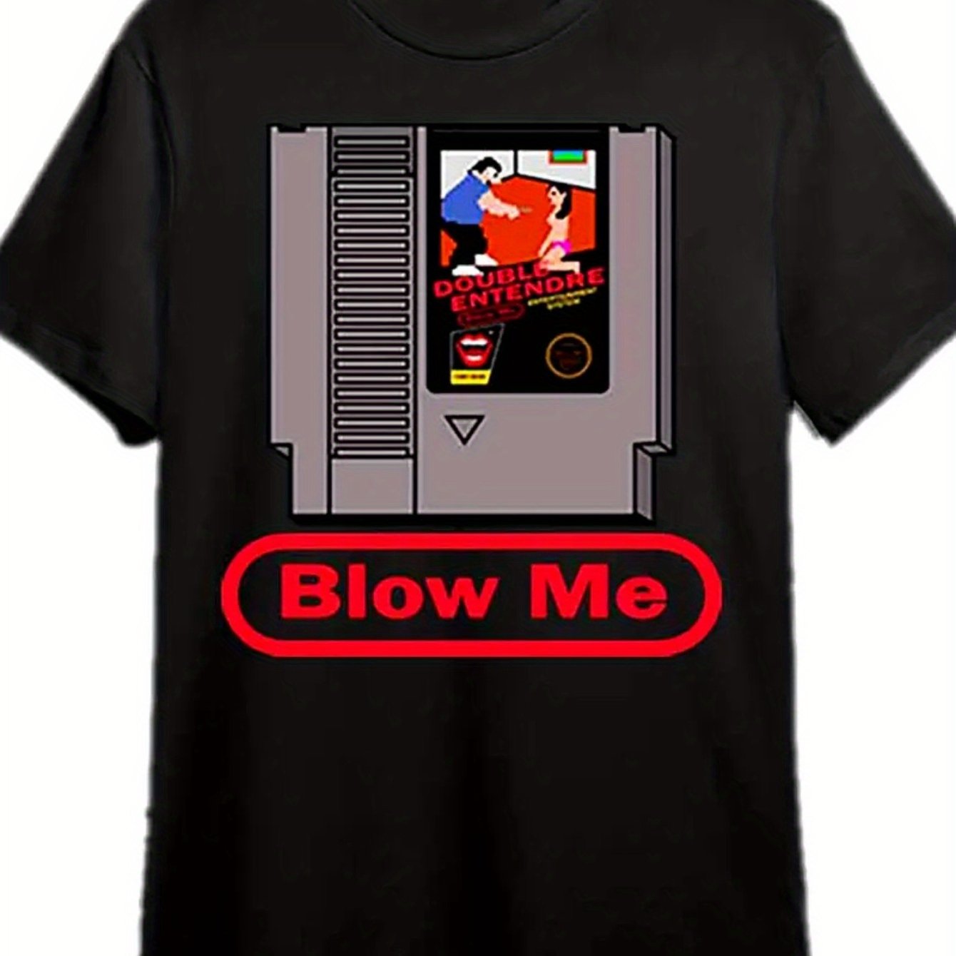 Blow Me.-Nintendo! ! ! T-Shirt Interesting Men'S Short Sleeve Pattern T-Shirt Series Black, Plus Size